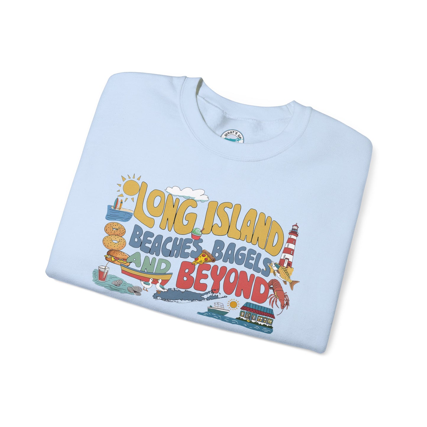 Long Island Beaches, Bagels and Beyond Unisex Sweatshirt - Makes a great gift!