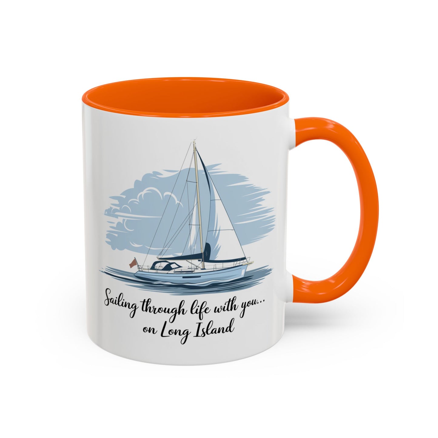 Sailing Through Life With You on Long Island - 11oz & 15oz two-tone mug - Valentine's Day, anniversaries, weddings, or for anyone who loves Long Island’s nautical charm