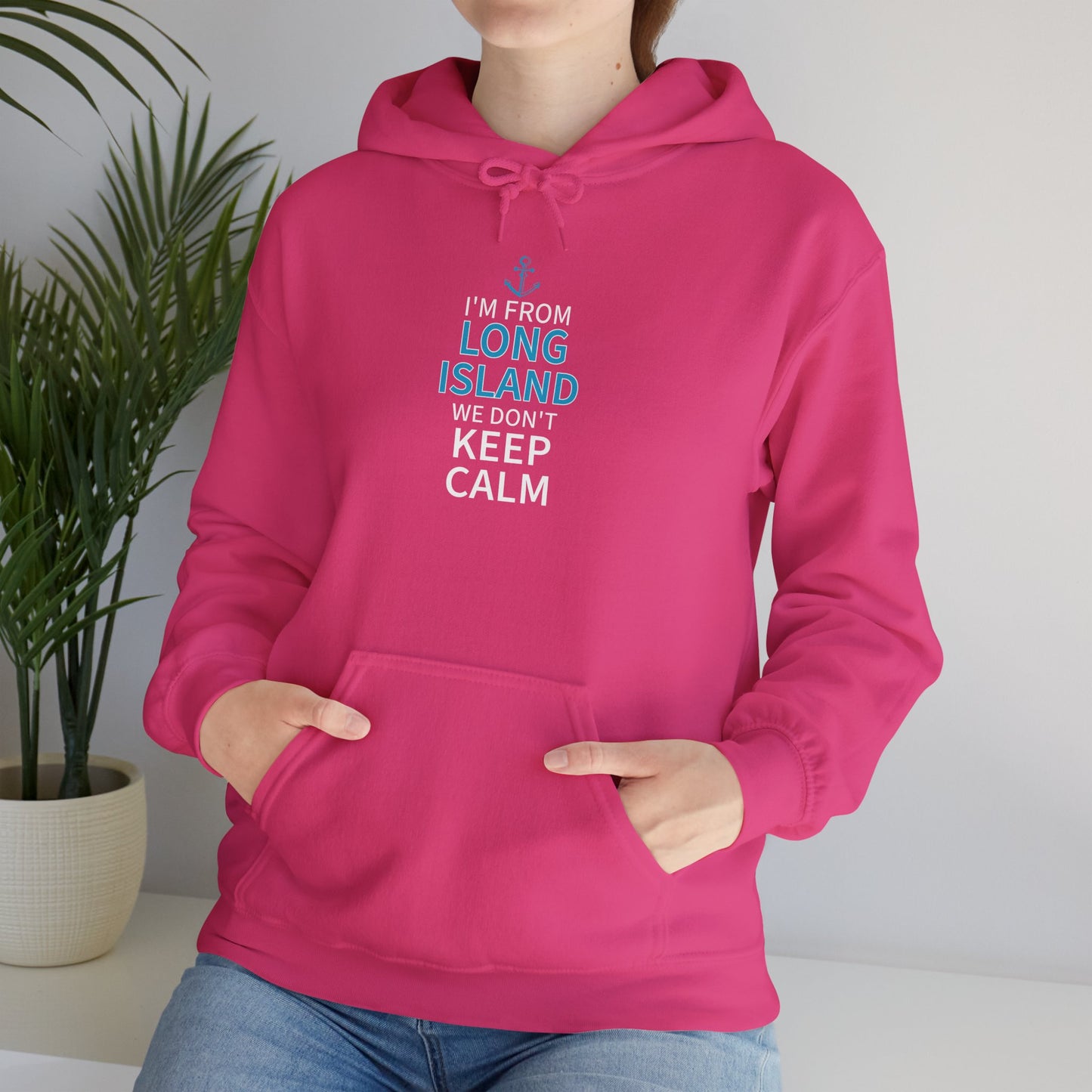 We Don't Keep Calm Long Island Hoodie - Unisex Heavy Blend™