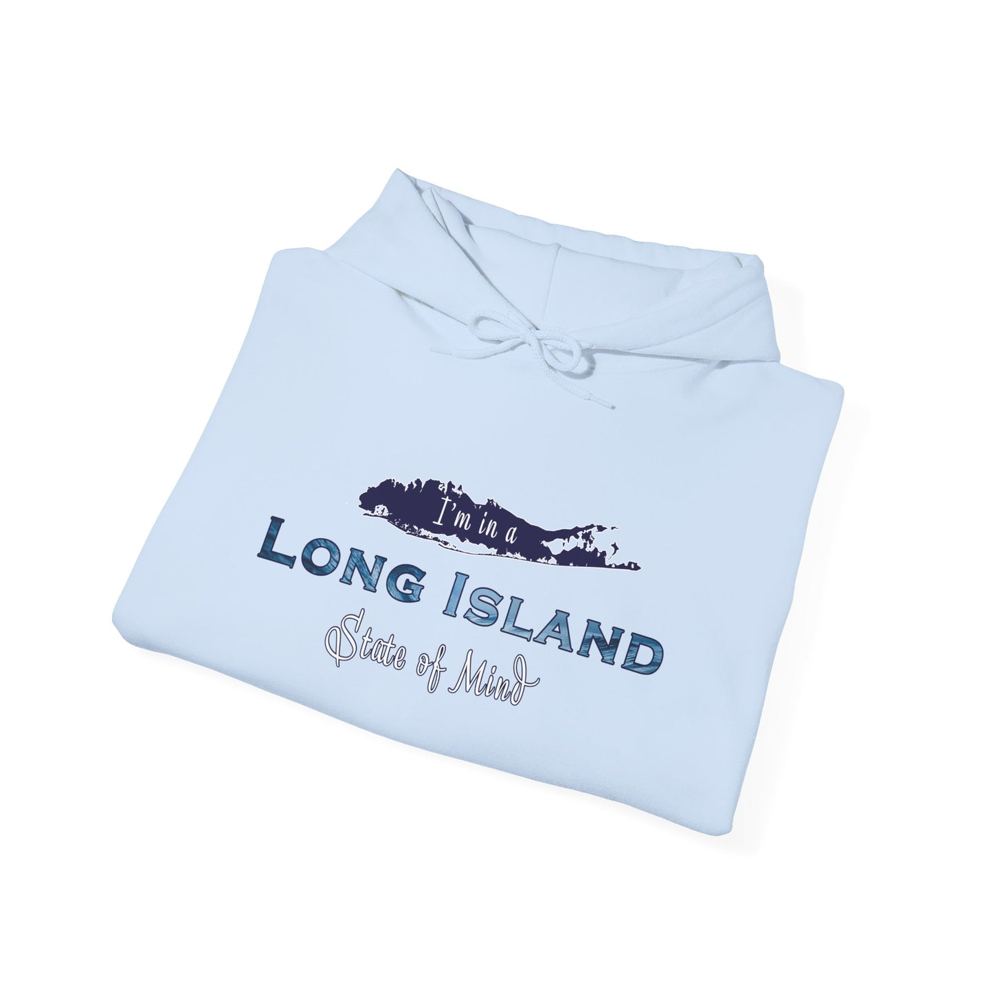 I'm in a Long Island State of Mind - Unisex Heavy Blend™ Hooded Sweatshirt - Perfect Gift for Beach Lovers