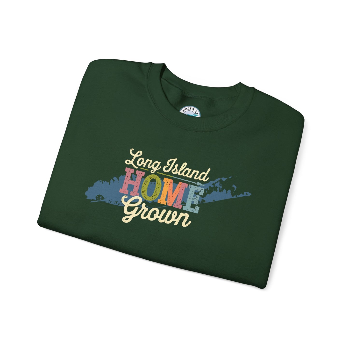 Long Island Home Grown - Rustic Style Unisex Sweatshirt - Cozy & Stylish Gift for Locals