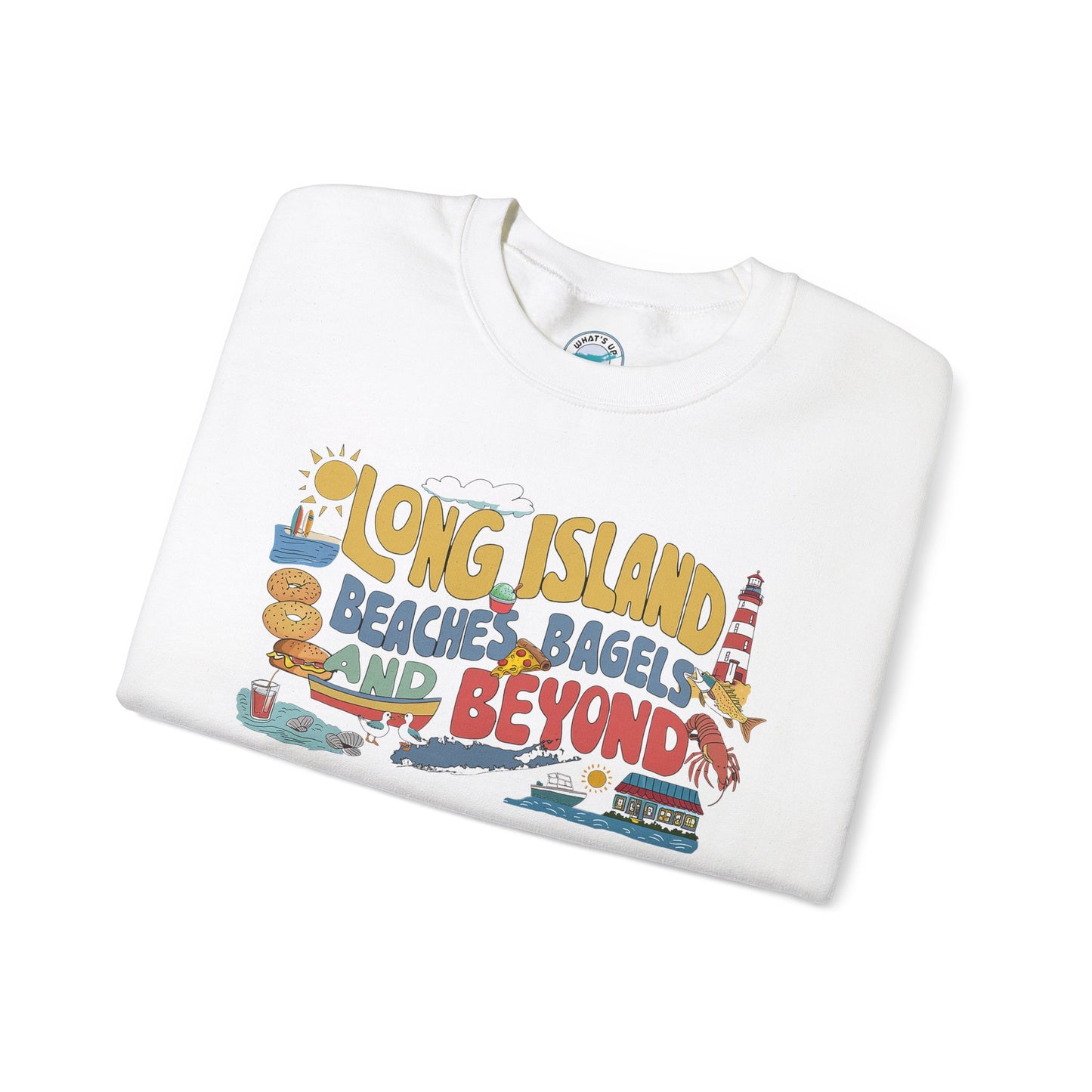 Long Island Beaches, Bagels and Beyond Unisex Sweatshirt - Makes a great gift!